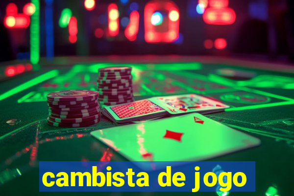 cambista de jogo